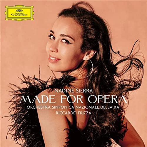 NADINE SIERRA, ORCHESTRA SINFONICA NAZIONALE DELLA RAI, RICCARDO FRIZZA - MADE FOR OPERA (CD)
