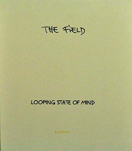 FIELD - LOOPING STATE OF MIND (CD)