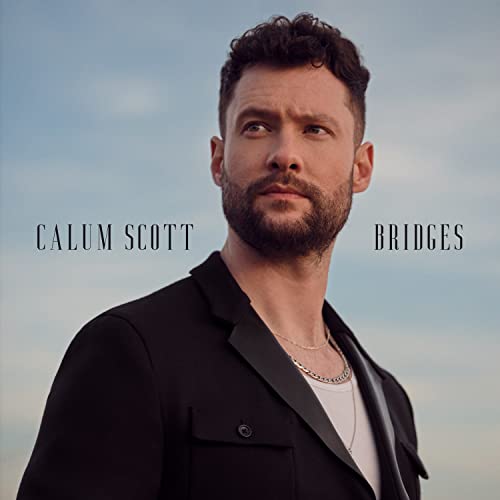 CALUM SCOTT - BRIDGES (VINYL)