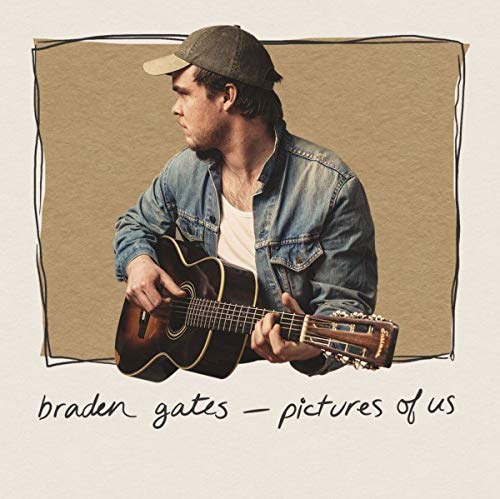 GATES, BRADEN - PICTURES OF US (CD)