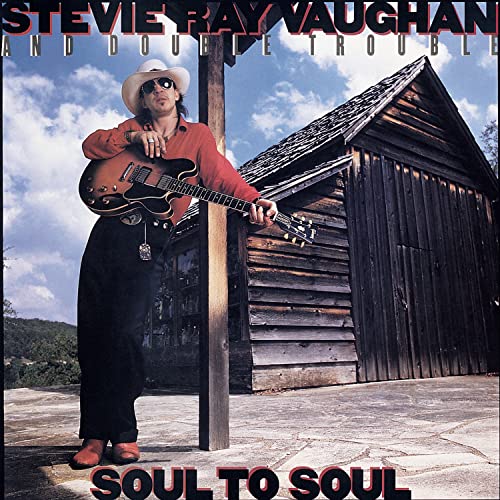 VAUGHAN, STEVIE RAY AND DOUBLE - SOUL TO SOUL