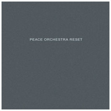 PEACE ORCH (VARIOUS) - RESET