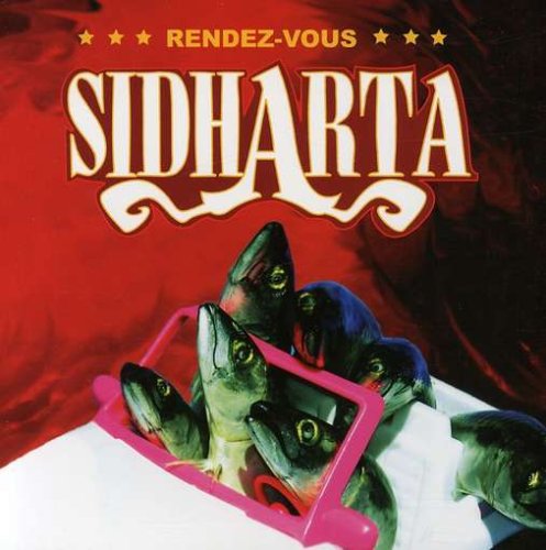 SIDHARTA - RENDEZ-VOUS
