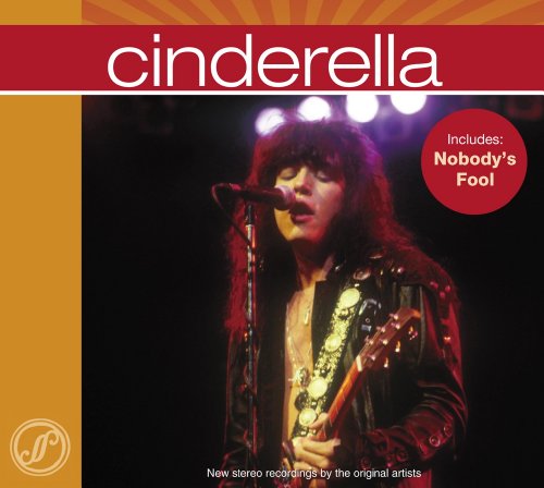 CINDERELLA (ORIGINAL ARTIST RE-RECORDINGS & VINTAGE LIVE RECORDINGS) - CINDERELLA