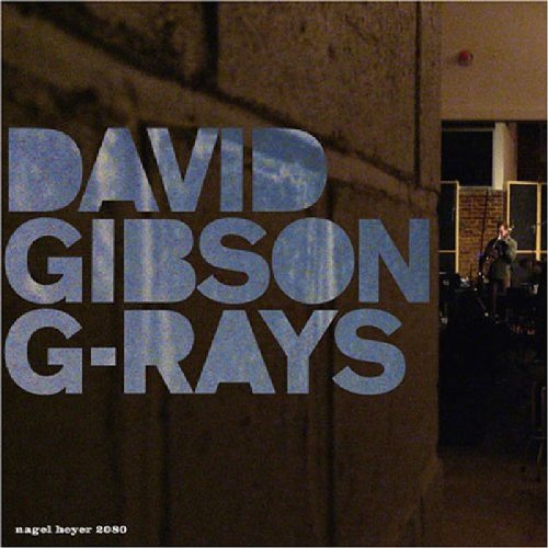 GIBSON, DAVID  - G-RAYS