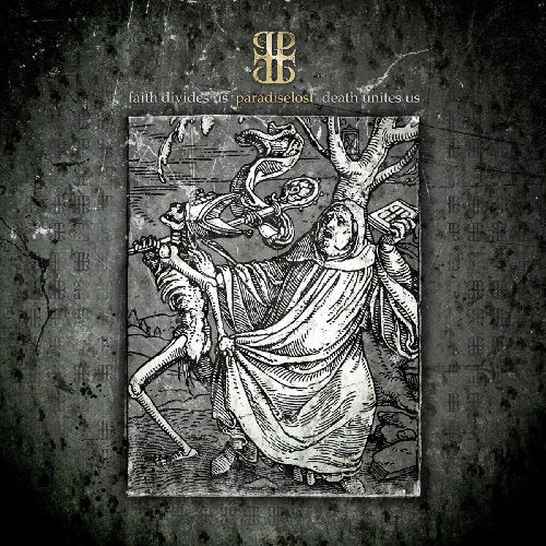 PARADISE LOST - FAITH DIVIDES US, DEATH UNITES US