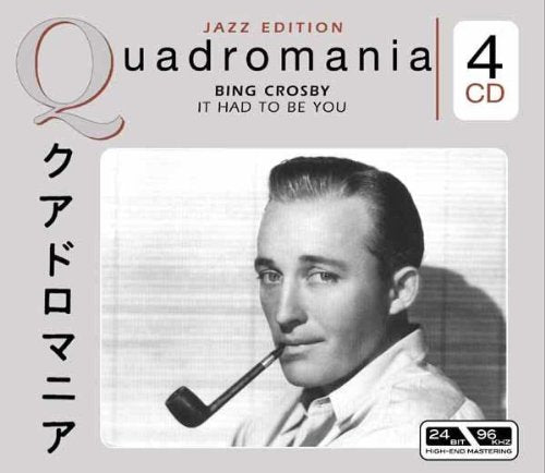 CROSBY, BING  - IT HAD TO BE YOU (JAZZ ED.) (4 CDS)