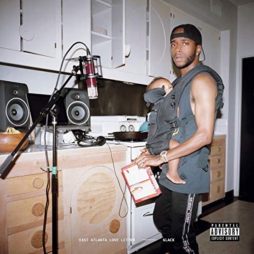 6LACK  - EAST ATLANTA LOVE LETTER