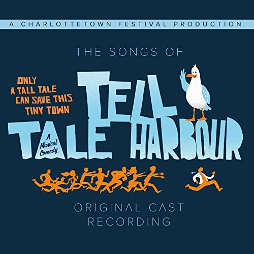 THE CAST OF TELL TALE HARBOUR - THE SONGS OF TELL TALE HARBOUR (CD)