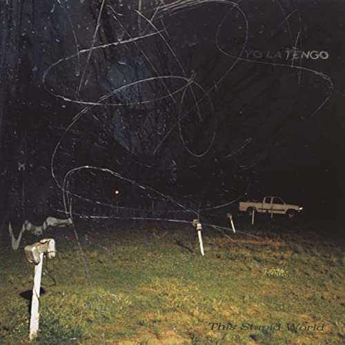 YO LA TENGO - THIS STUPID WORLD (CD)