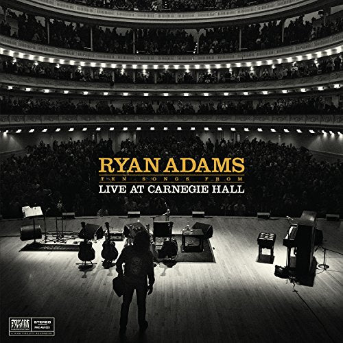 ADAMS, RYAN - TEN SONGS FROM LIVE AT CARNEGIE HALL (VINYL)