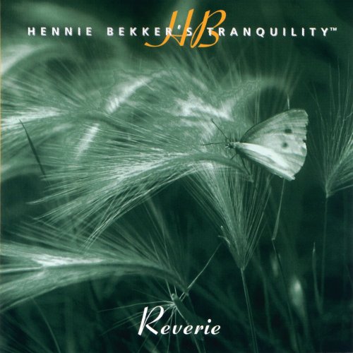 HENNIE BEKKER - HENNIE BEKKER'S TRANQUILITY - REVERIE (CD)