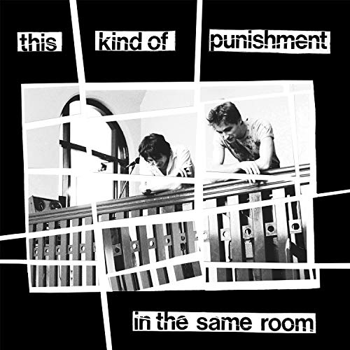 THIS KIND OF PUNISHMENT - IN THE SAME ROOM (VINYL)