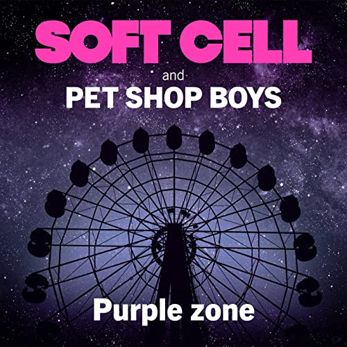 SOFT CELL & PET SHOP BOYS - PURPLE ZONE (VINYL)