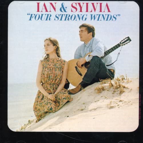 IAN & SYLVIA - FOUR STRONG WINDS (CD)
