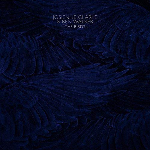 CLARKE,JOSIENNE & BEN WALKER - BIRDS EP (VINYL)