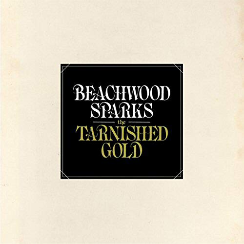 BEACHWOOD SPARK - TARNISHED GOLD (CD)