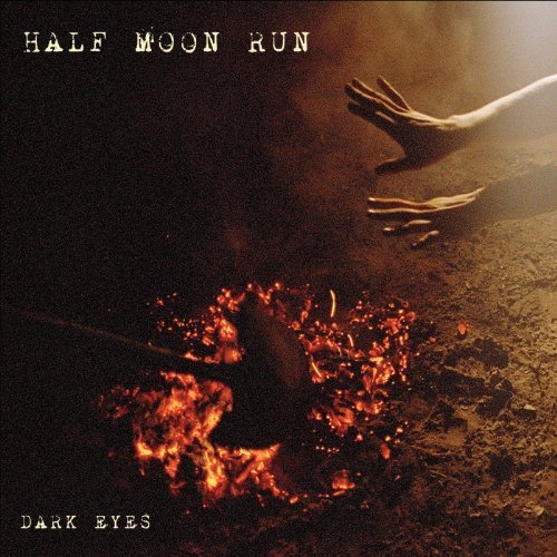 HALF MOON RUN - DARK EYES (VINYL)