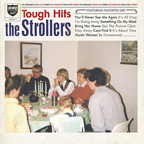 STROLLERS - TOUGH HITS (VINYL)