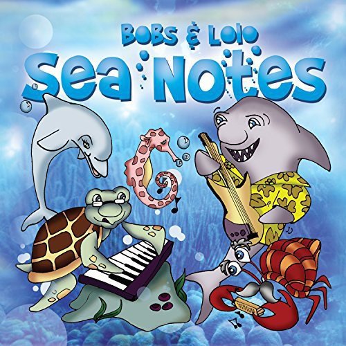 BOBS & LOLO - SEA NOTES (CD)