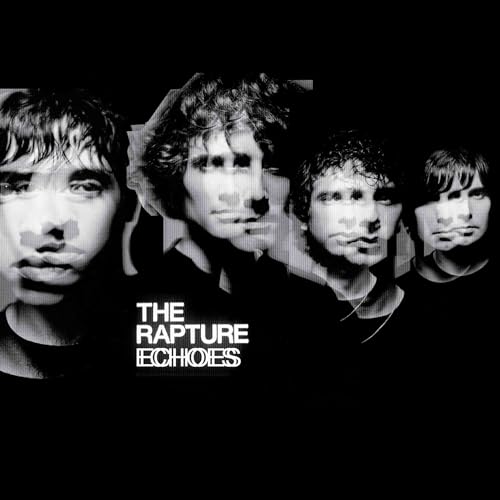 THE RAPTURE - ECHOES (VINYL) (CD)