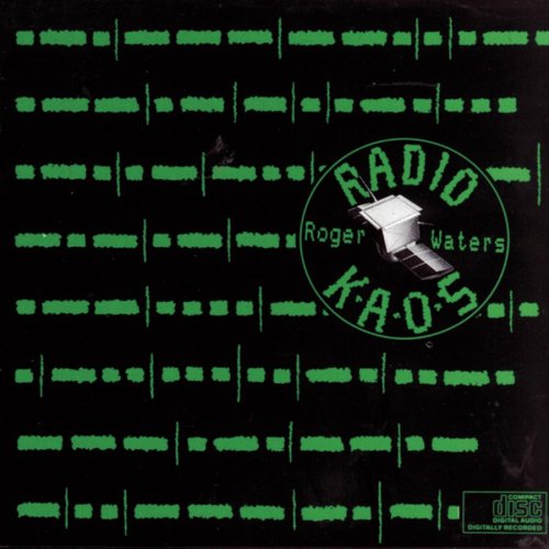 WATERS, ROGER - RADIO K.A.O.S.