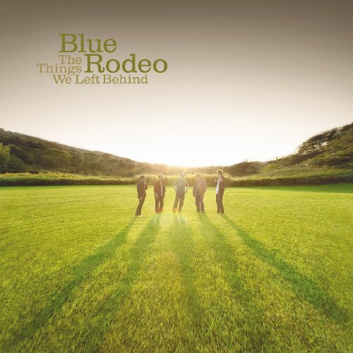 BLUE RODEO - THE THINGS WE LEFT BEHIND (CD)