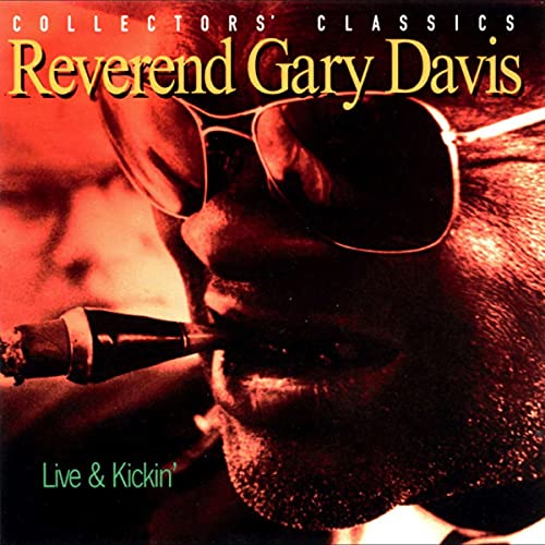 DAVIS, REV. GARY - LIVE & KICKIN' (CD)