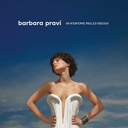 BARBARA PRAVI - ON NENFERME PAS LES OISEAUX (CD)