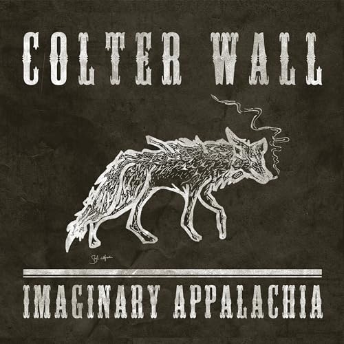 COLTER WALL - IMAGINARY APPALACHIA (CD)